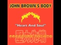 John Brown's Body - "Heart and Soul"