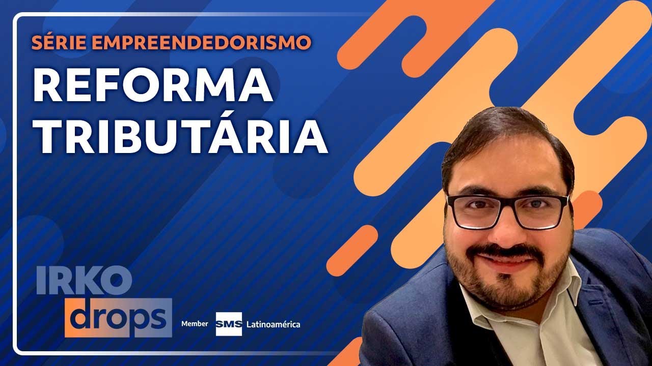 Reforma Tributária para Empreendedores
