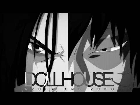 Dollhouse | Zuko & Azula