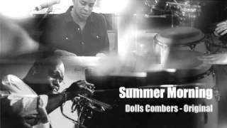 Summer Morning - Dolls Combers