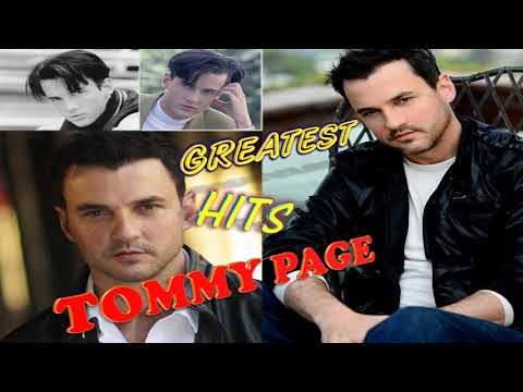 TOMMY PAGE - BEST SONGS COMPILATION (Very Clear Sound)