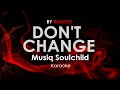 Don't Change - Musiq Soulchild karaoke