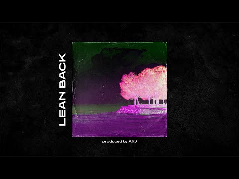 Amo49 x Ansu Type Beat 2022 "LEAN BACK" | prod. by AXJ