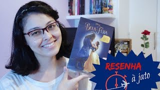 A Bela e a Fera | Resenha à Jato!