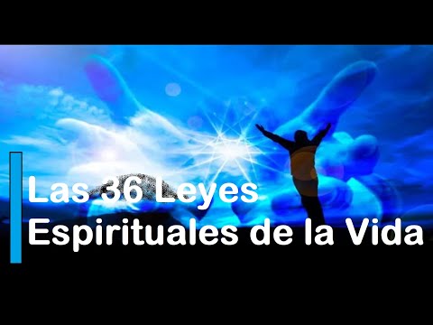 Las 36 Leyes Espirituales de la Vida 2022 - Conocimiento Prohibido