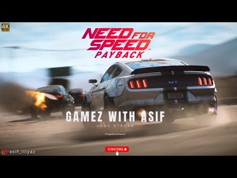 Need for speed payback |  Gamez With Asif Live Stream