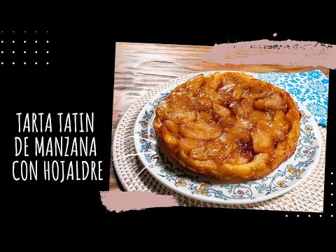 Cómo hacer 🍰🍏 TARTA TATIN de MANZANA con HOJALDRE 🍰🍏 I MAGEFESA