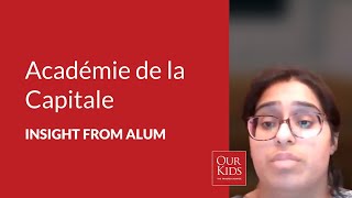 Académie de la Capitale, Alumnus Video Review from Ina Arora