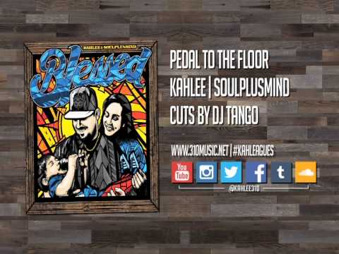 KAHLEE - PEDAL TO THE FLOOR (CUTS BY DJ TANGO)