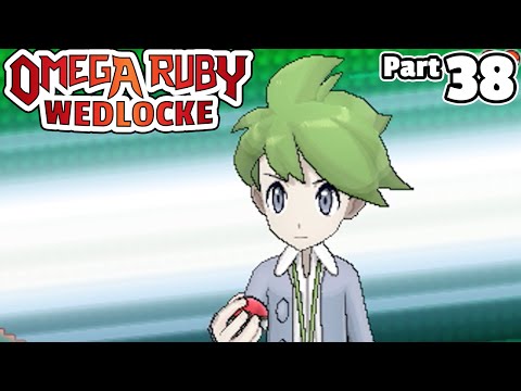 Pokémon Omega Ruby Wedlocke, Part 38: Wally World!