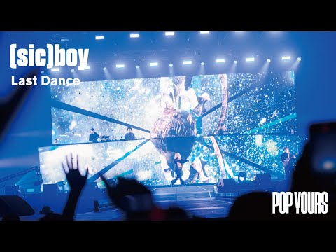 (sic)boy - Last Dance (Live at POP YOURS 2022)