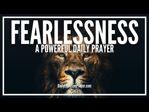 Prayer For Fearlessness | Powerful Daily Prayers Against Fear Video