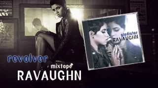 RaVaughn - Revolver