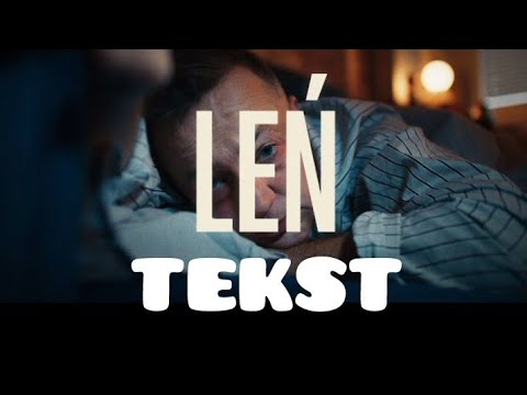 Kleks x Czesław Mozil - Leń Tekst/Lyrics