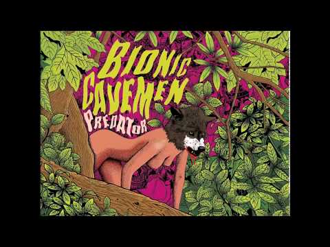 Bionic Cavemen - Predator (2013) (Full Album)