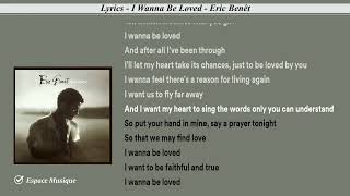 Lyrics   I Wanna Be Loved   Eric Benêt