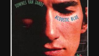 Townes Van Zandt - Automobile Blues