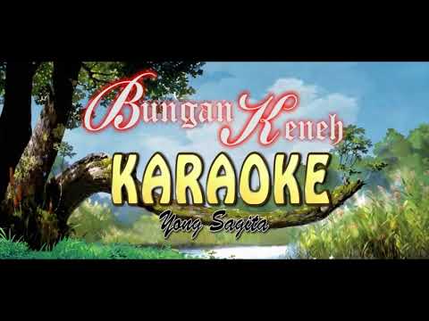 BUNGAN KENEH-Yong Sagita-Karaoke-Lagu Pop Bali