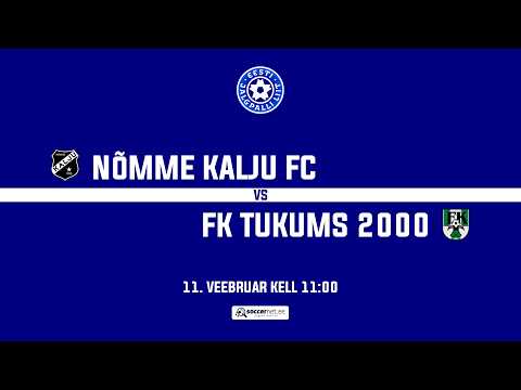 Nõmme Kalju FC - FK Tukums 2000, Sõprusmängud 1. voor