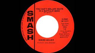 1966 HITS ARCHIVE: You Can’t Roller Skate In A Buffalo Herd - Roger Miller (mono 45)