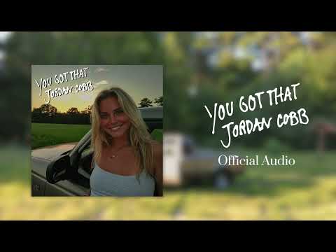 You Got That - Jordan Cobb