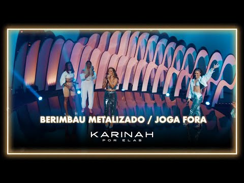 Karinah Por Elas - Berimbau Metalizado/ Joga Fora