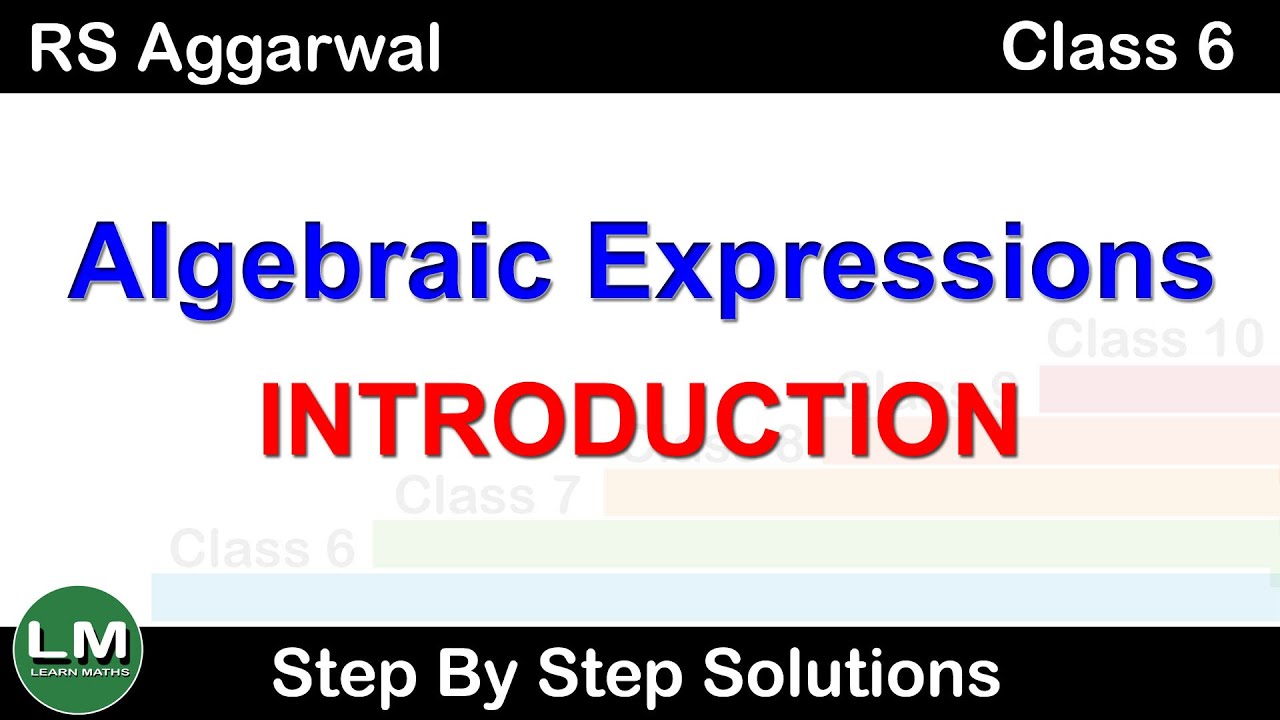Algebraic Expressions | Class 6 Exercise 8A Introduction | RS Aggarwal | Learn Maths