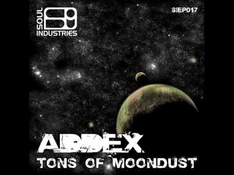 Addex - Tons Of Moondust (Original Mix)