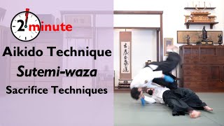 Sutemi waza The Aiki Dojo 2 Minute Technique aikid...