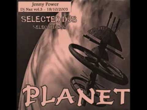 Jenny Power - Dj Naz vol.3 - 18/10/2003