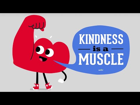 Kindness Counts: "Kindness is a Muscle" Si... - SafeShare