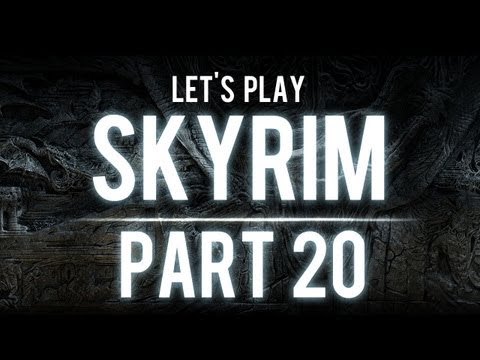 Let's Play Skyrim - Part 20: Kids These Days.