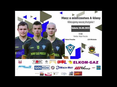 26.08.23r. Motor Praszka - LZS Wichrów (Beniaminek)  3-0 ( A KLASA) 2 kolejka