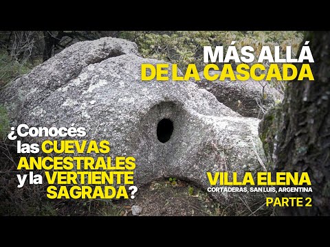 Cuevas ancestrales y una vertiente sagrada en lo profundo de Villa Elena, San Luis, Argentina.