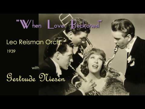 1939, When Love Beckoned, Leo Reisman Orch. Gertrude Niesen vocal, HD 78rpm