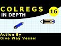 Rule 16 Action By Give Way Vessel COLREGS In Depth