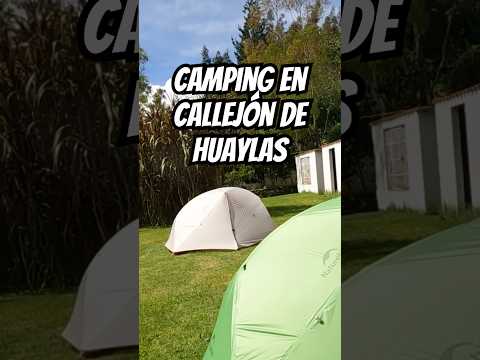 Nuestro #camping en #callejondehuaylas #huaraz #caraz #carhuaz