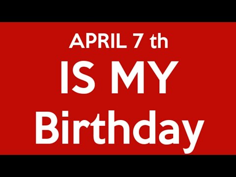 April 7th, Secret Language of birthdays. 😎
