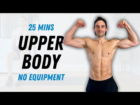 25 Min UPPER BODY Workout with No Equipment