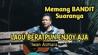 Download lagu Habis Gelap Terbitlah Terang - Cover Iwan Asmara ( Rhoma Irama & Soneta) mp3