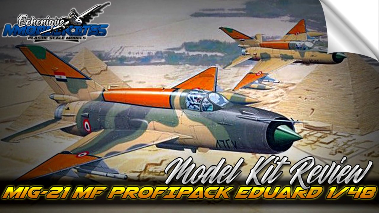 REVIEW MIG 21 MF FISHBED J EDUARD PROFIPACK 1/48