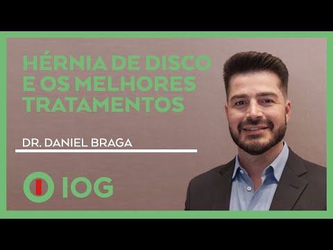 Hérnia de Disco e os melhores Tratamentos - Dr Daniel Braga