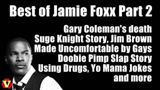 Best of Jamie Foxx on The Foxxhole Part 2 video