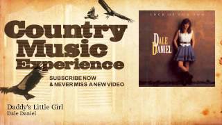 Dale Daniel - Daddy's Little Girl - Country Music Experience