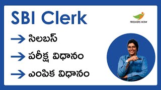 SBI Clerk Syllabus 2022 in Telugu | Exam Pattern & Selection Process | PDF Download