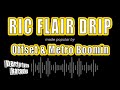 Offset & Metro Boomin - Ric Flair Drip (Karaoke Version)