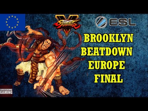 Street Fighter V - ESL Europe Brooklyn Beatdown Final
