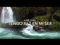 Tengo paz en mi ser - Kari Jobe (Letra)