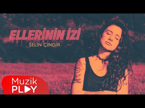 Ellerinin İzi - Selin Çıngır