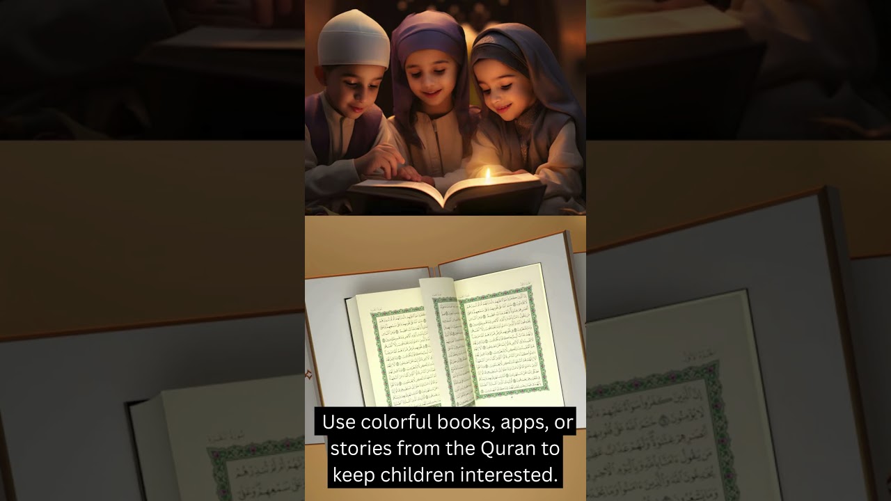How to Teach Quran to Your Children | Tips for Parents